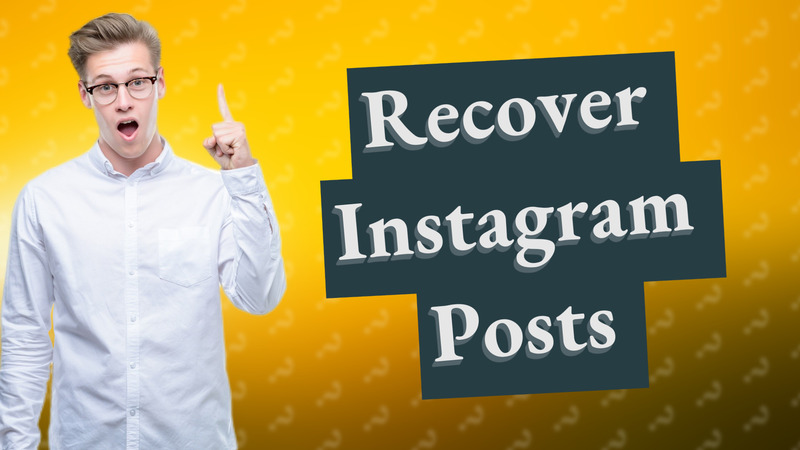 Recover Instagram Posts
