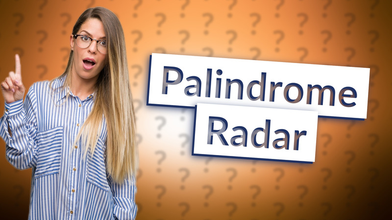 Palindrome Radar