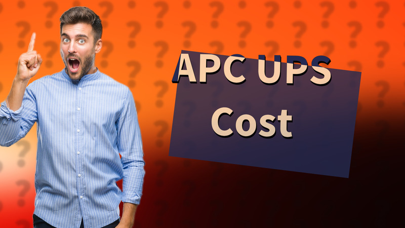 APC UPS Cost