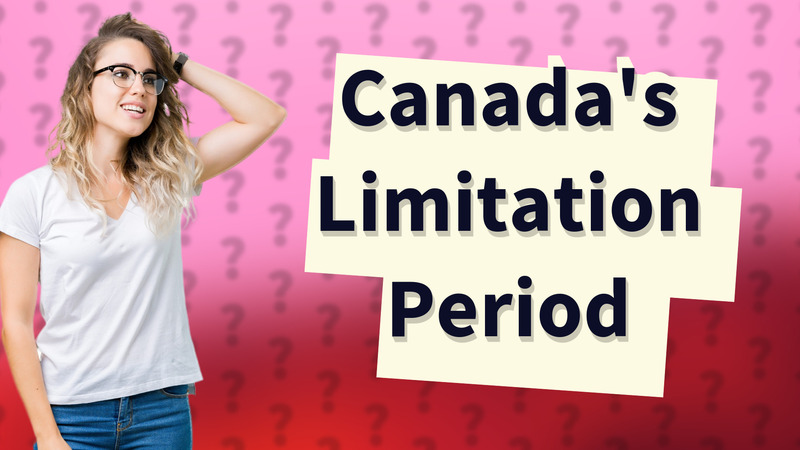 Canada's Limitation Period