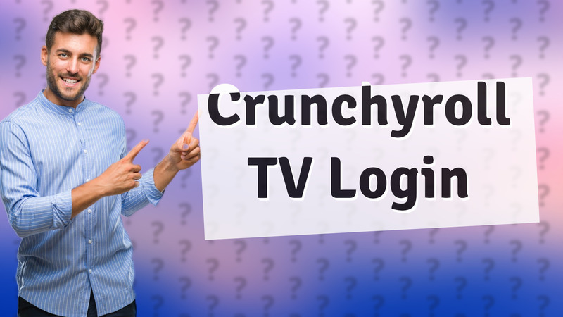 Crunchyroll TV Login