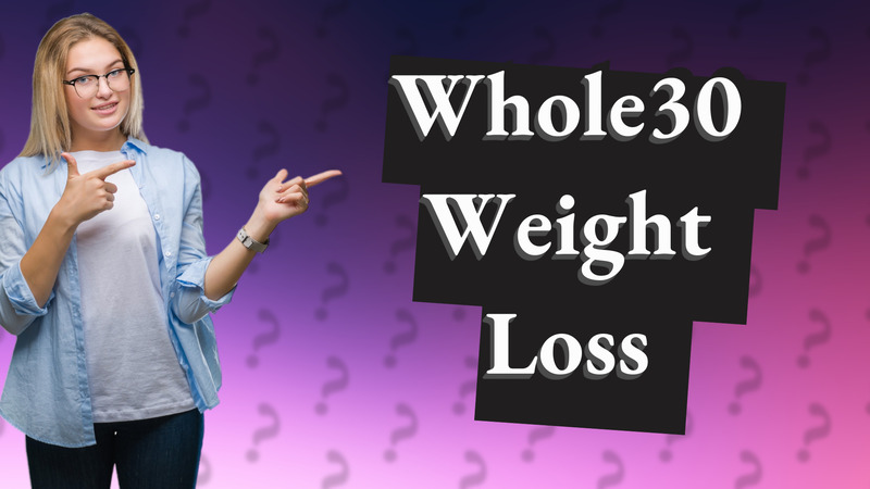 Whole30 Weight Loss