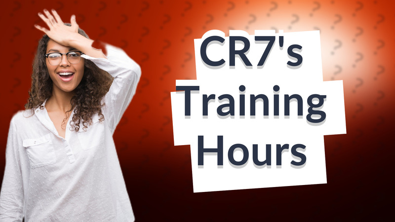 CR7's Training Hours