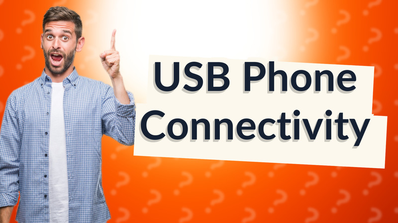 USB Phone Connectivity