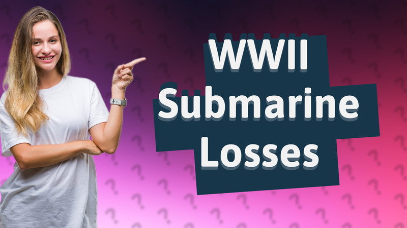 WWII Submarine Losses