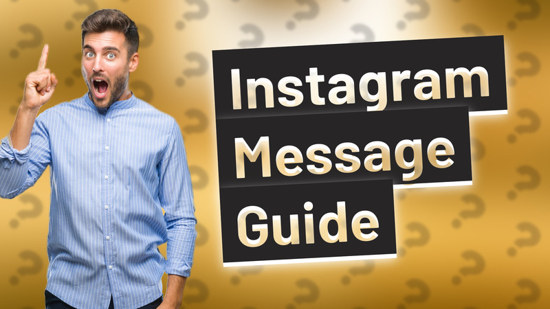Instagram Message Guide