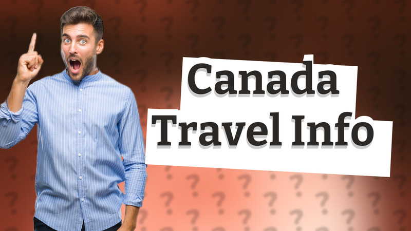 Canada Travel Info
