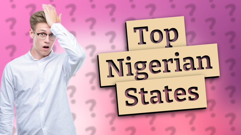 Top Nigerian States