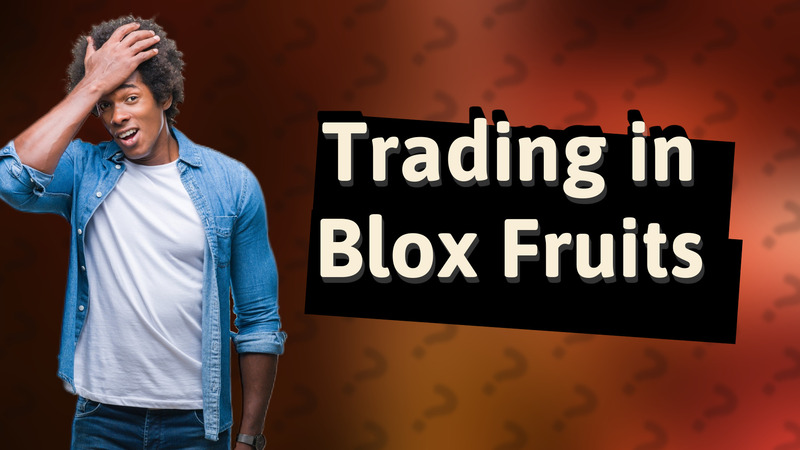 Trading in Blox Fruits
