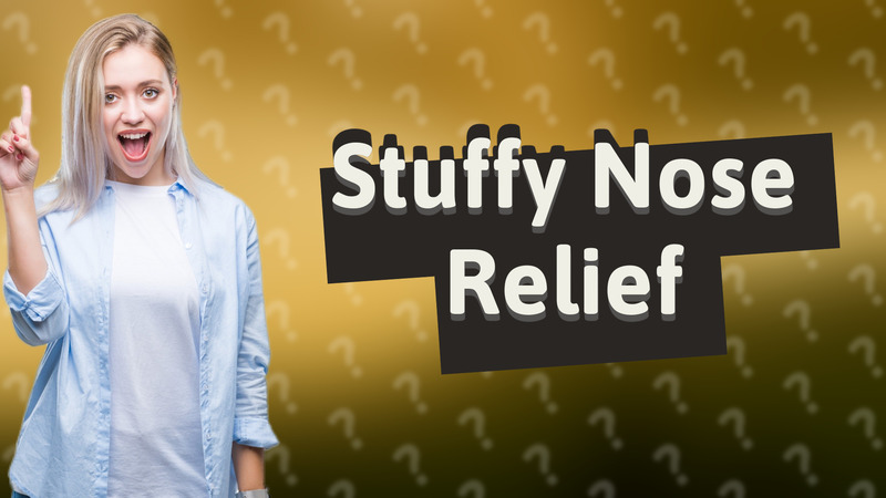 Stuffy Nose Relief
