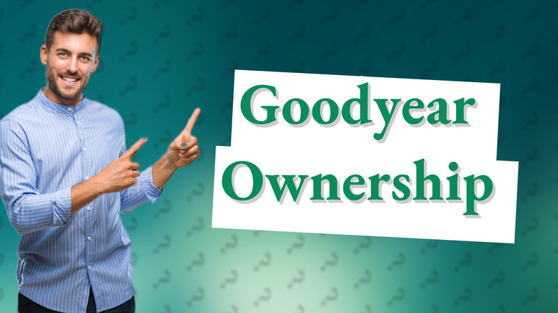 Goodyear Ownership