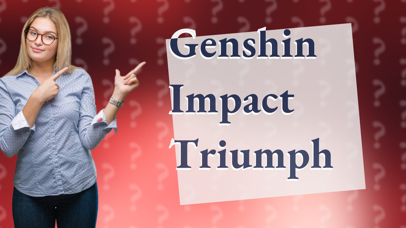Genshin Impact Triumph