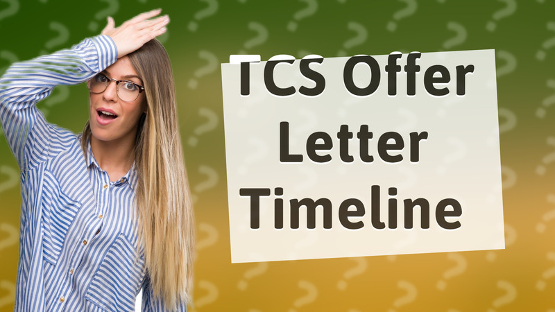 TCS Offer Letter Timeline