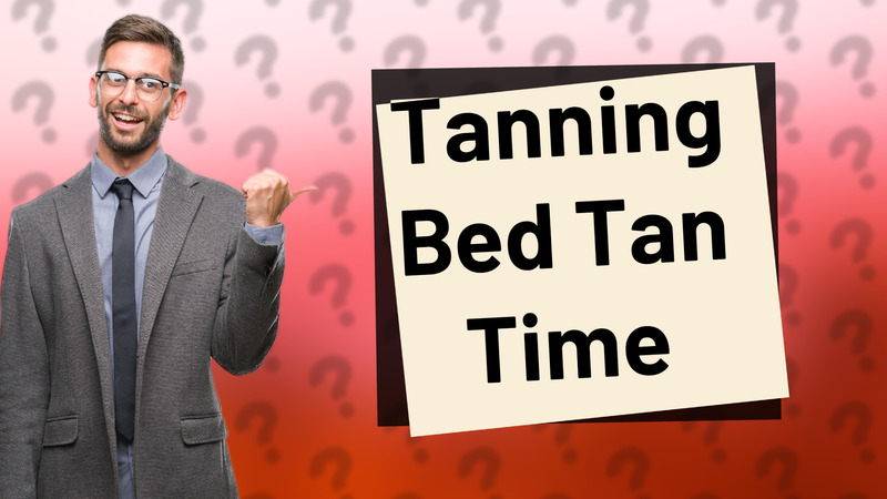 Tanning Bed Tan Time