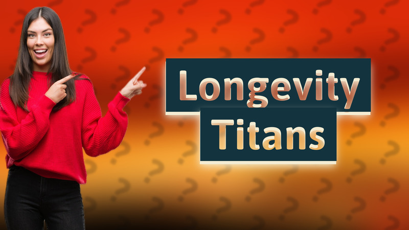 Longevity Titans