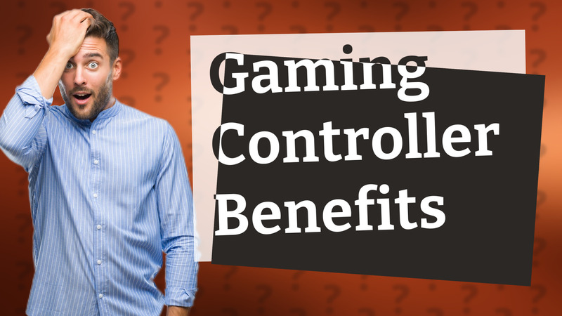 Gaming Controller Benefits