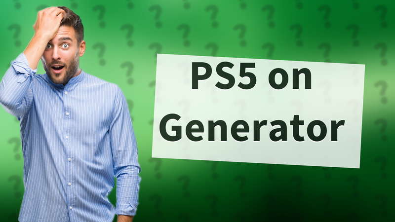 PS5 on Generator