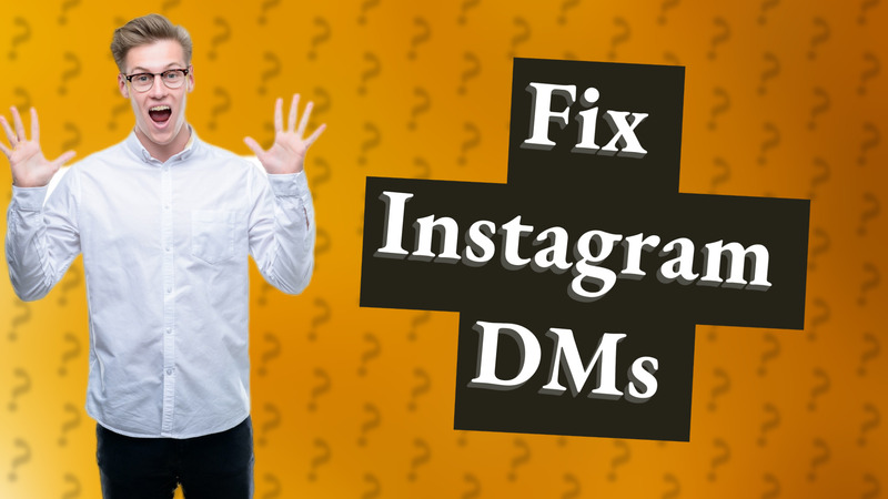 Fix Instagram DMs