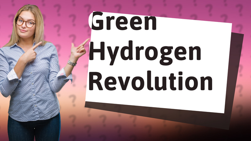 Green Hydrogen Revolution