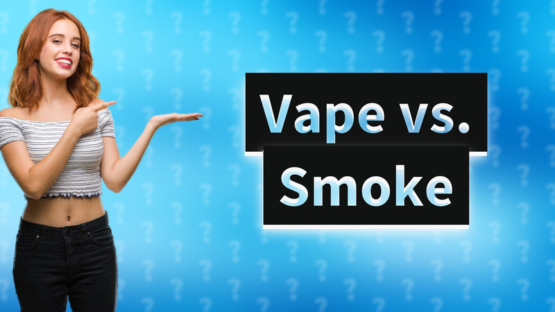 Vape vs. Smoke