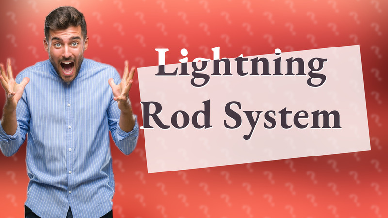 Lightning Rod System