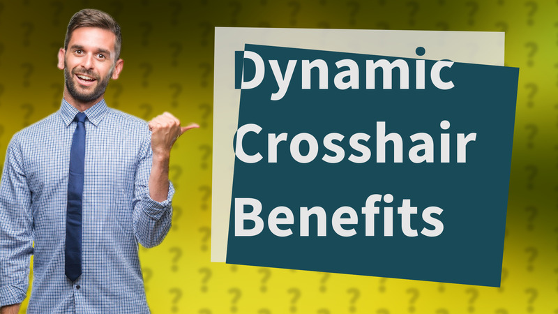 Dynamic Crosshair Benefits