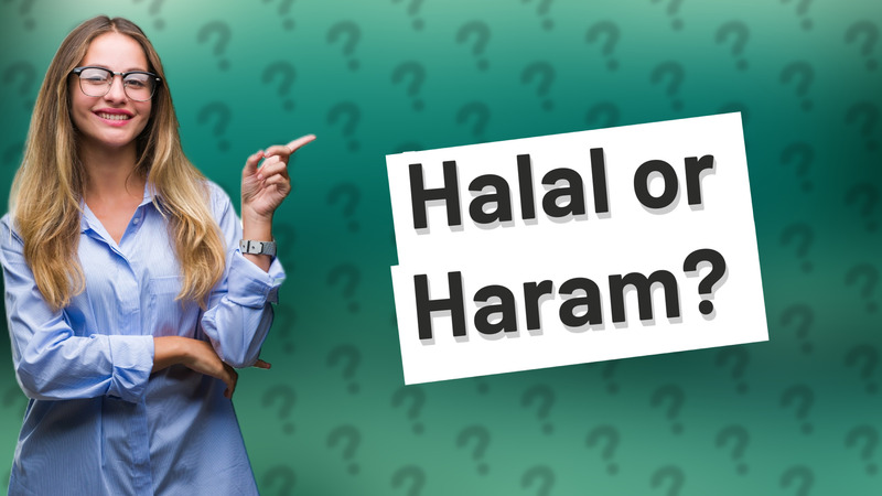 Halal or Haram?