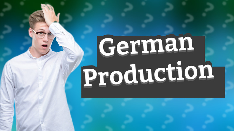 German Production