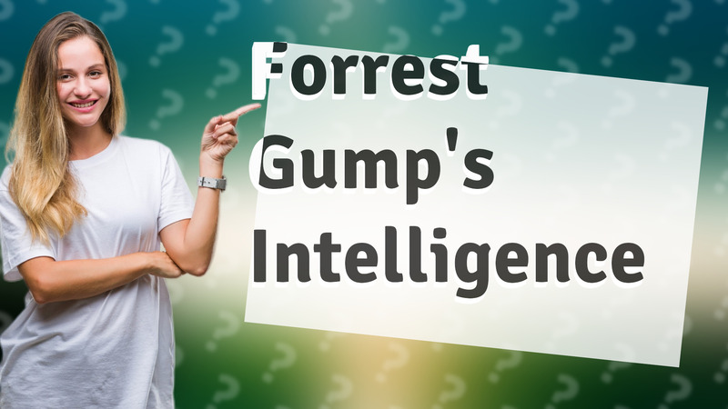Forrest Gump's Intelligence