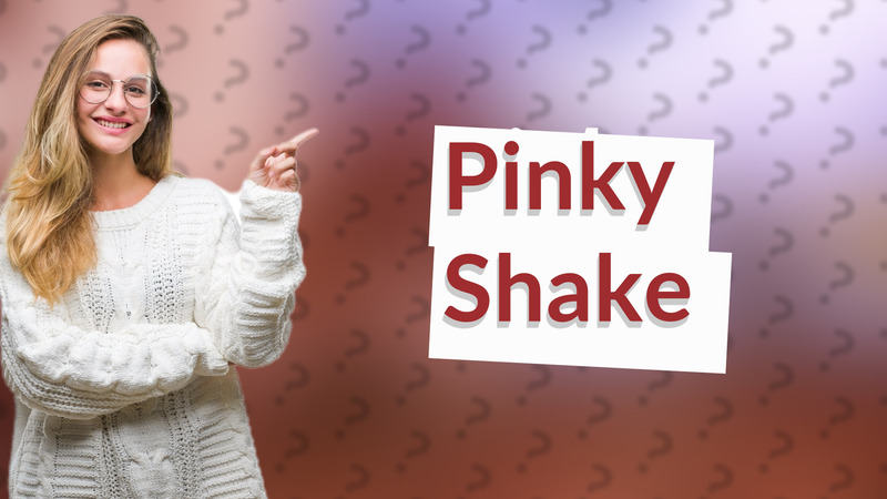 Pinky Shake