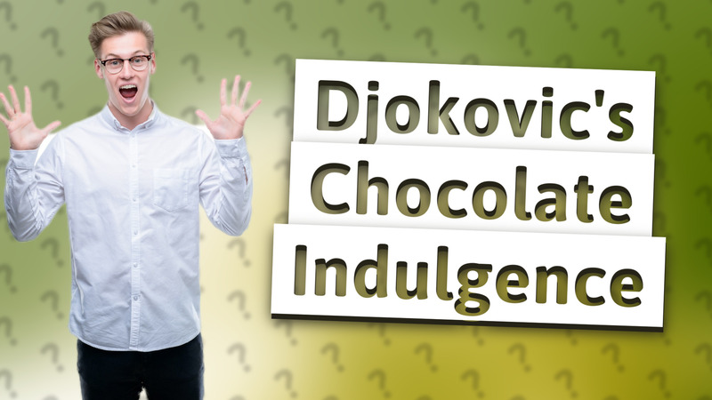 Djokovic's Chocolate Indulgence