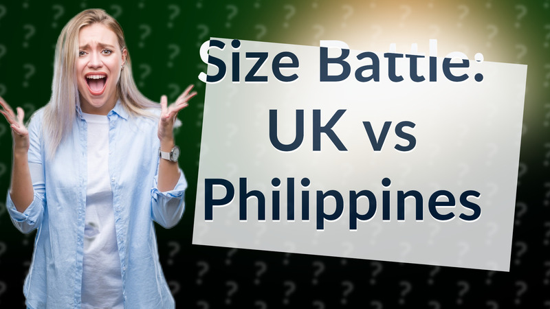 Size Battle: UK vs Philippines