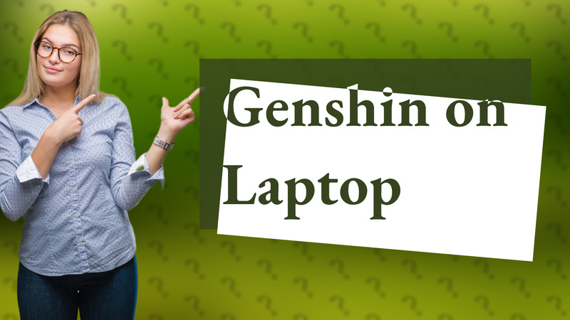 Genshin on Laptop