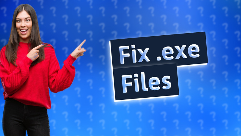 Fix .exe Files