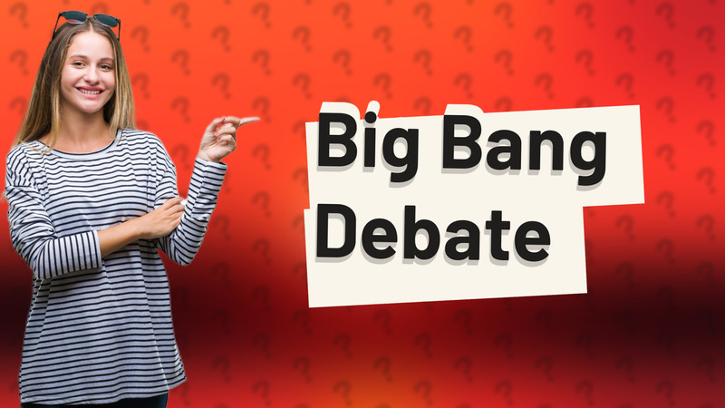 Big Bang Debate