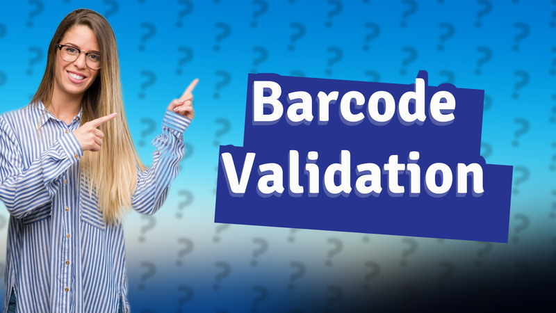 Barcode Validation