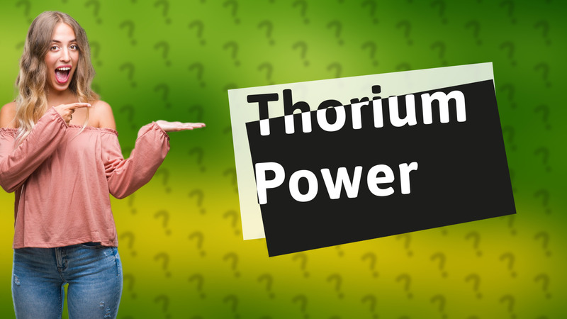 Thorium Power