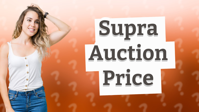 Supra Auction Price