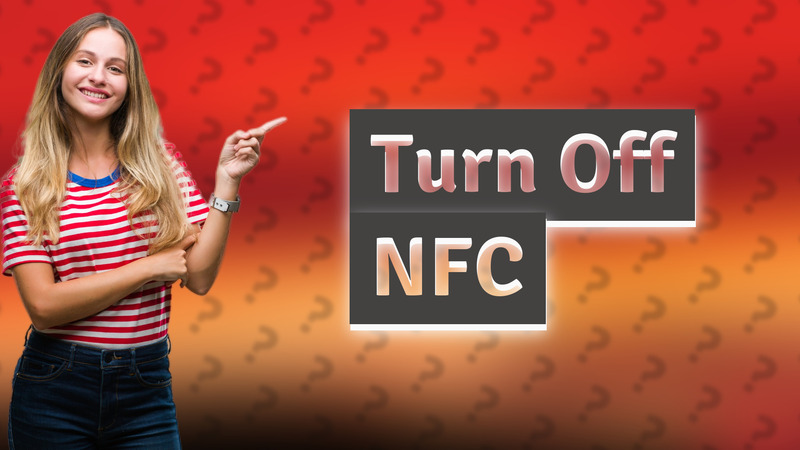 Turn Off NFC