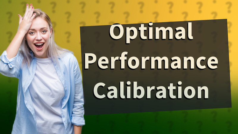 Optimal Performance Calibration