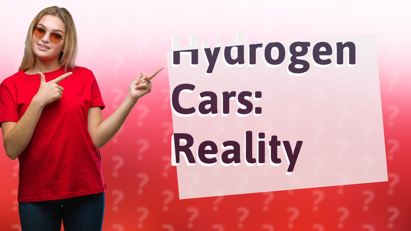 Hydrogen Cars: Reality