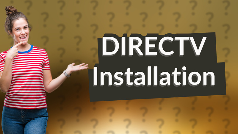 DIRECTV Installation