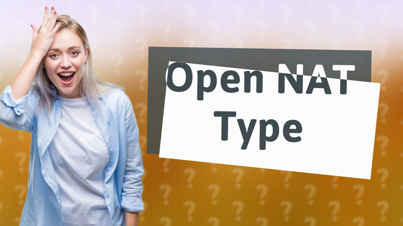 Open NAT Type