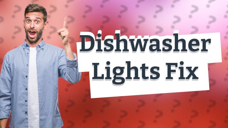 Dishwasher Lights Fix