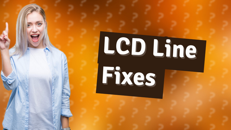 LCD Line Fixes