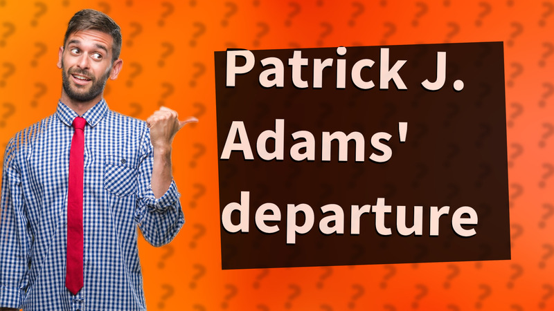 Patrick J. Adams' departure