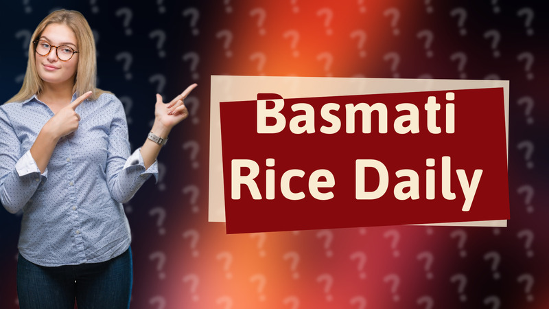 Basmati Rice Daily