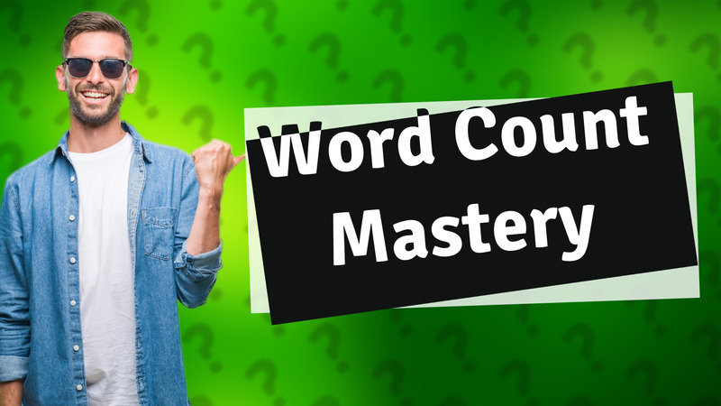 Word Count Mastery