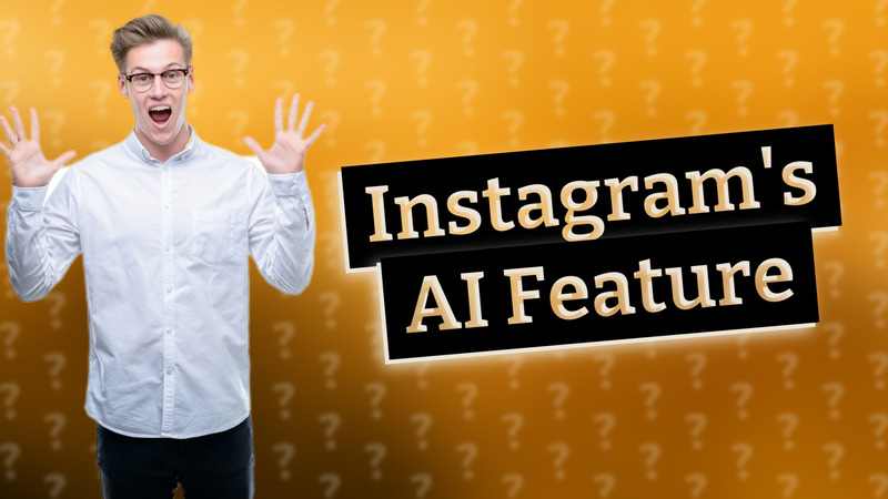 Instagram's AI Feature