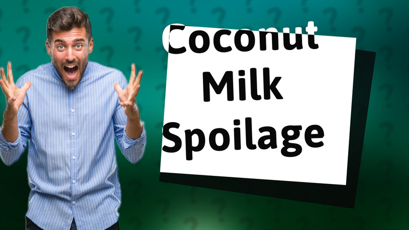Coconut Milk Spoilage